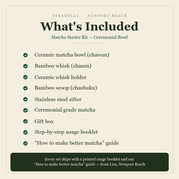 What's included — Matcha Starter Kit: bowl, whisk, holder, scoop, sifter, ceremonial matcha, usage booklet and how-to guide