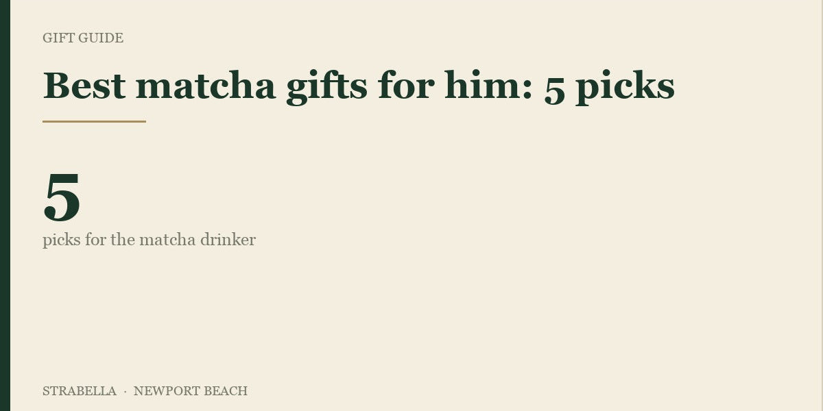 Five matcha gift picks for him