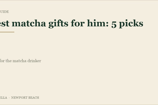 Five matcha gift picks for him
