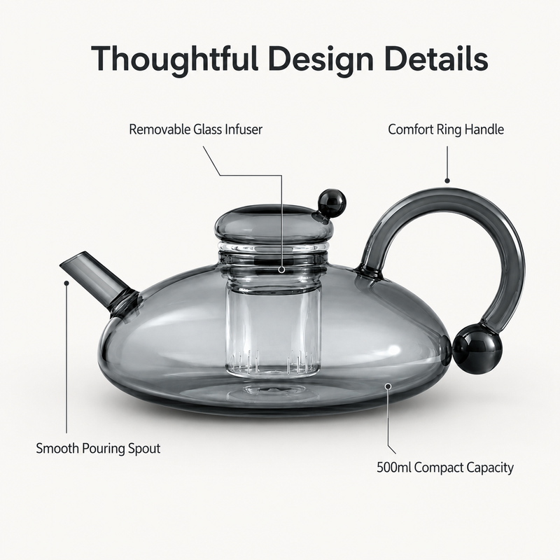 Glass teapot design details: removable glass infuser, comfort ring handle, smooth pouring spout, 500 ml capacity