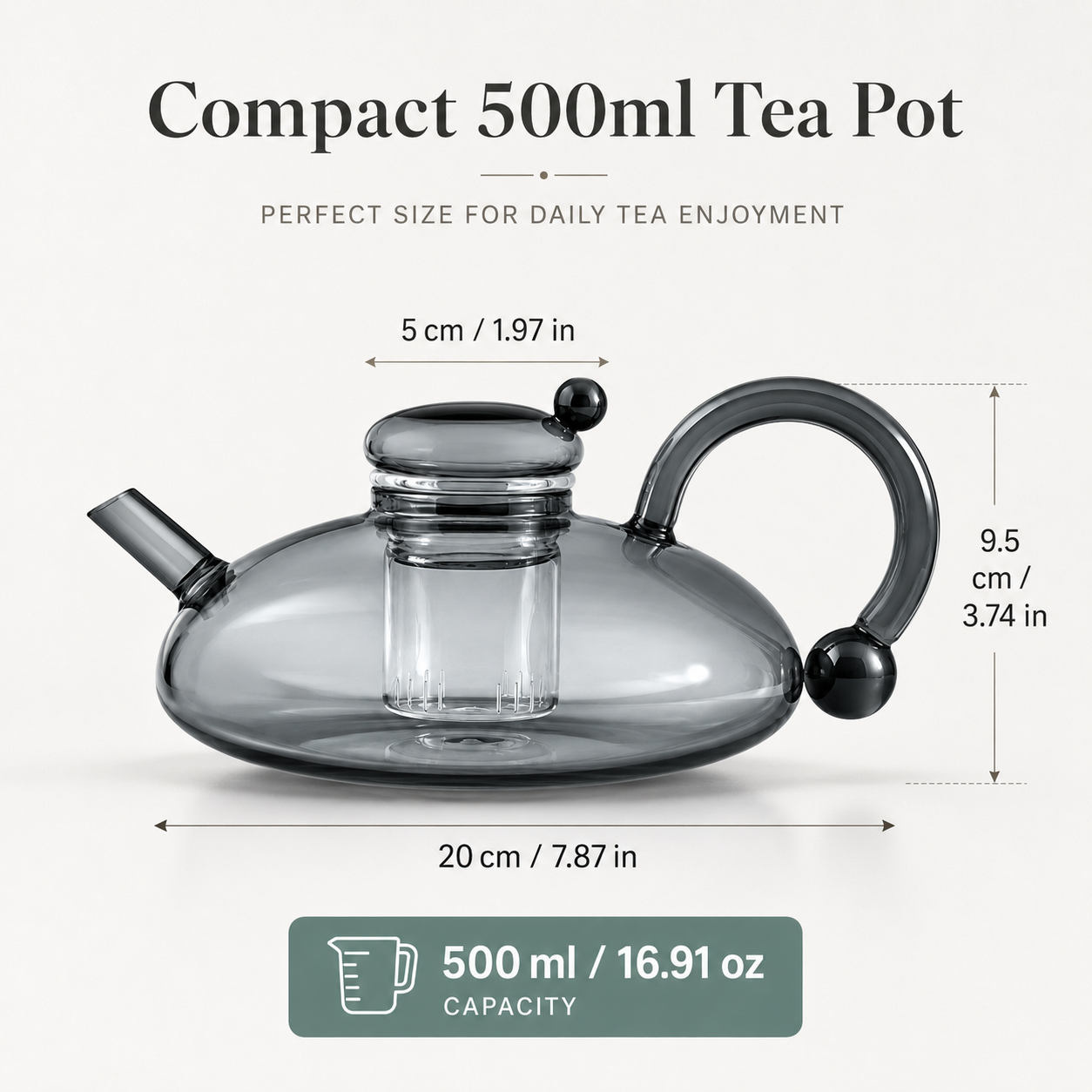 Borosilicate glass teapot dimensions: 500 ml, 20 cm wide and 9.5 cm tall